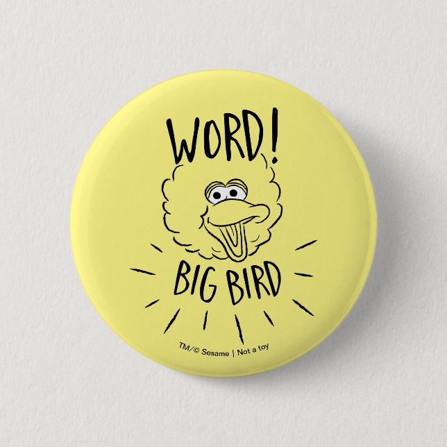 Big Bird Skate Logo - Word! Big Bird Button (Front)