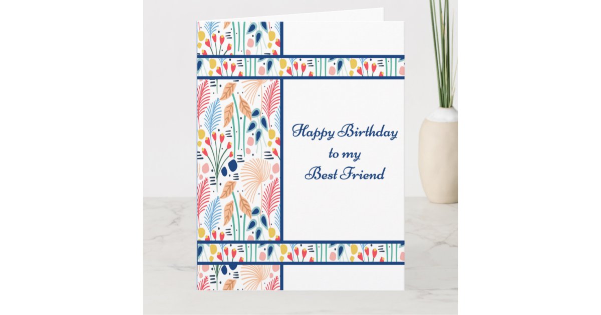 Big Birthday Card for your Best Female Friend | Zazzle