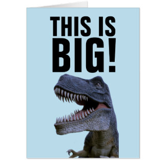 BIG BIRTHDAY HUGE DINOSAUR BIRTHDAY CARD