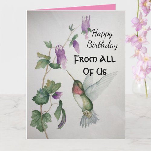 Big Birthday Hummingbird From All Of Us Card