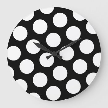 Big Black And White Polka Dots Large Clock by designs4you at Zazzle