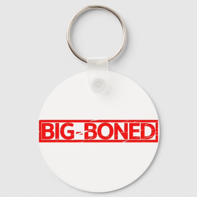 Big Boned Stamp Keychain (Front)