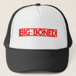 Big Boned Stamp Trucker Hat