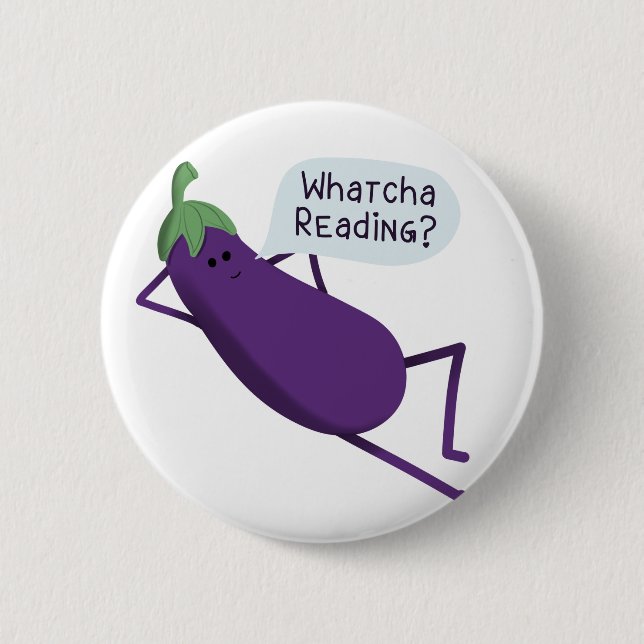 Big Book Energy, Curious Eggplant  Button (Front)