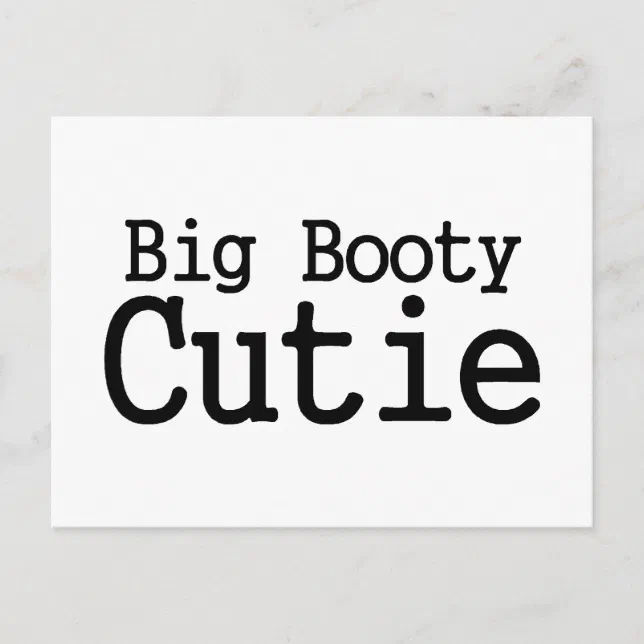 Big Booty Cutie 2 Postcard Zazzle