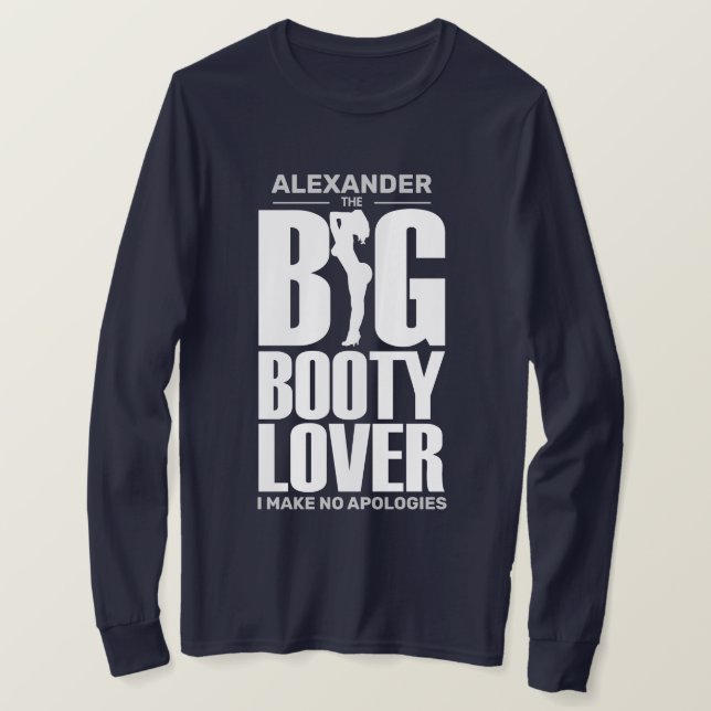 BIG BOOTY LOVER Funny Long Sleeve T-Shirt (Design Front)