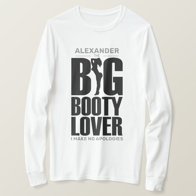 BIG BOOTY LOVER Funny Long Sleeve T-Shirt (Design Front)