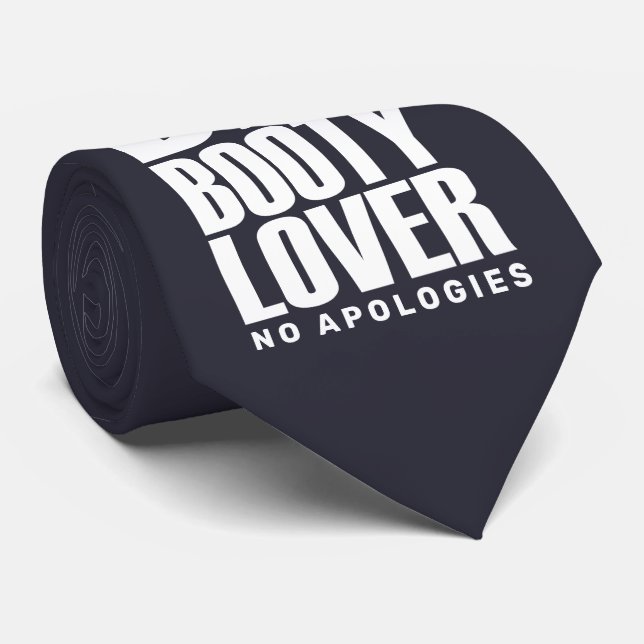 BIG BOOTY LOVER NECK TIE (Rolled)