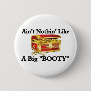 Big "BOOTY" Pinback Button