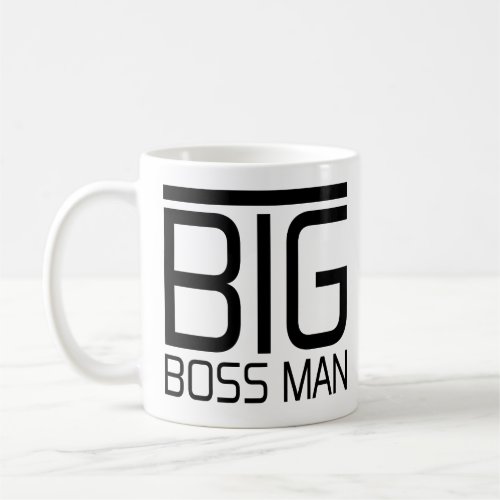 Big Boss Man Big Bossman Funny Boss Quotes Gifts Coffee Mug