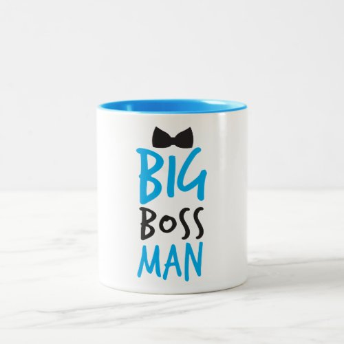 Big boss man nice Bossy design with a bow tie Two_Tone Coffee Mug
