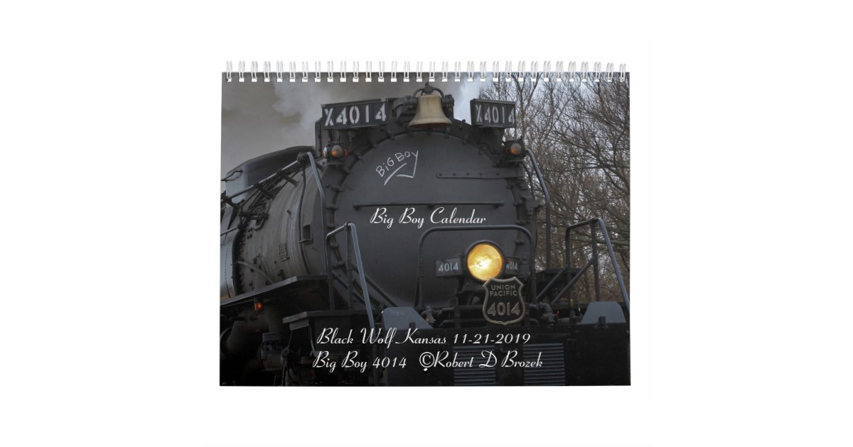 Big Boy 4014 Calendar