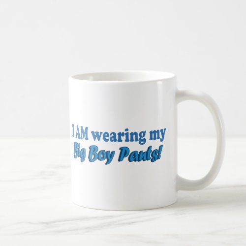 Big Boy Pants Text Design Coffee Mug