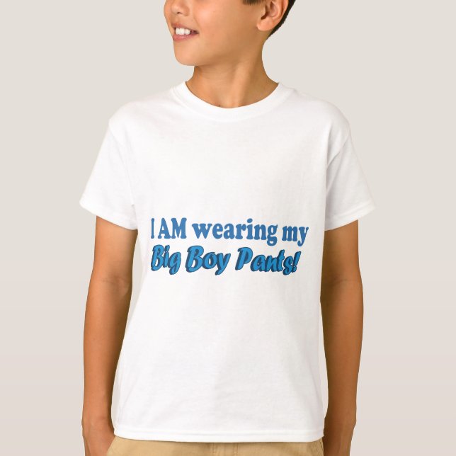 Big Boy Pants Text Design T-Shirt (Front)
