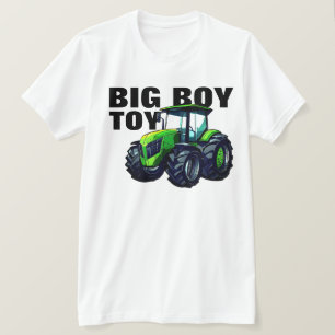 "Big Boy Toy" with Green Farm Tractor T-Shirt