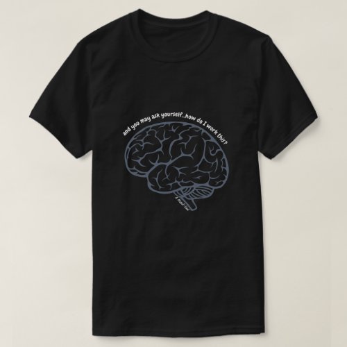 BIG BRAIN How Do I Work This _ A MisterP Shirt