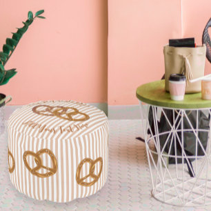 Big Bread Pretzels and your custom text on Striped Pouf