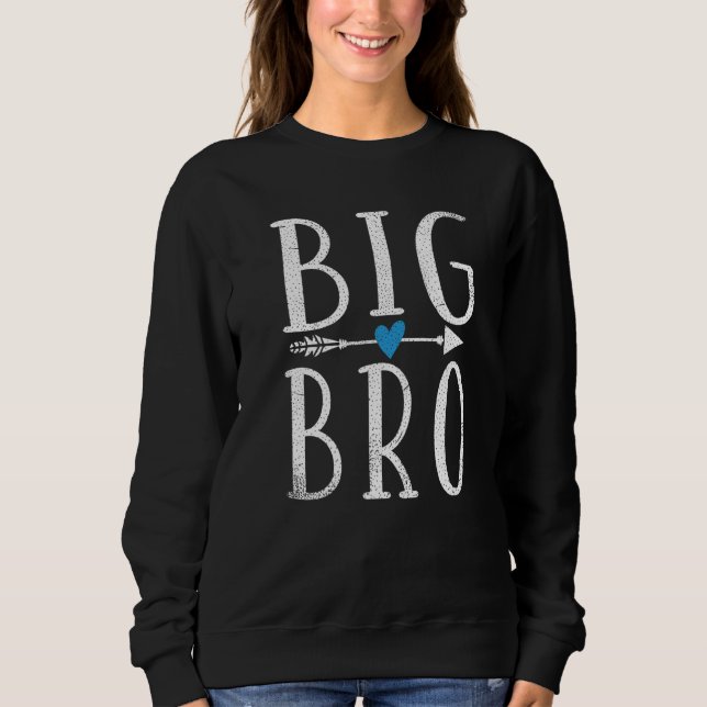 Big Bro Big Brother   Sweatshirt (Front)
