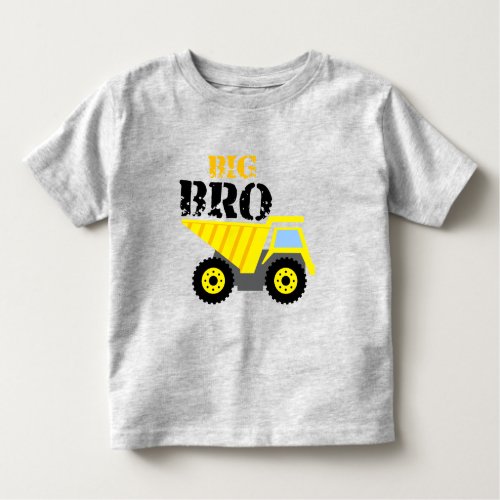 Big Bro Construction Yellow Dump Truck Toddler T_shirt