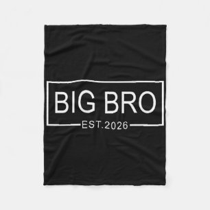 Big Bro Est. 2026 New Big Brother Pregnancy Announ Fleece Blanket