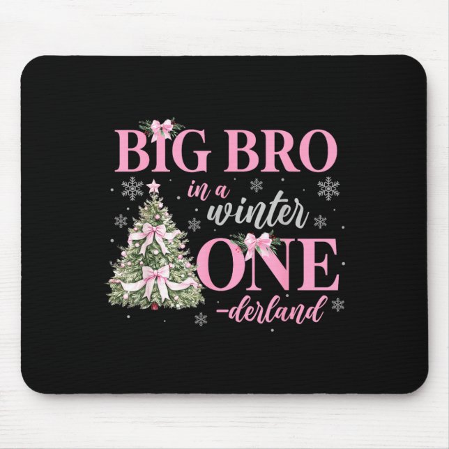 Big Bro In A Winter Onederland Birthday Girl Chris Mouse Pad (Front)
