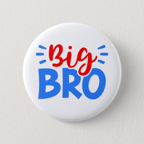BIG BRO in Red and Blue Button