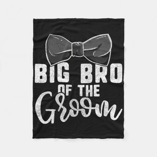 Big Bro Of The Groom Shirt For Men1  Fleece Blanket (Front)