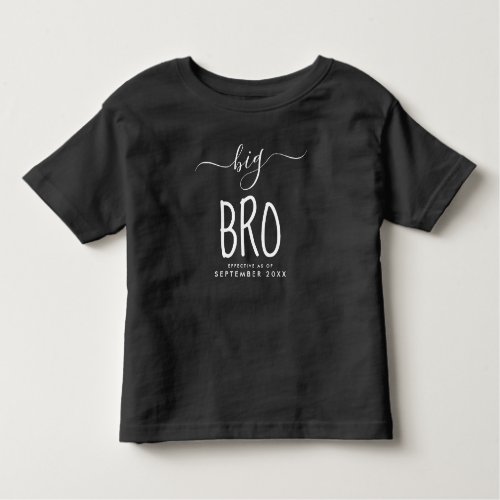 Big Bro  Personalized New Baby Announcement Fun Toddler T_shirt