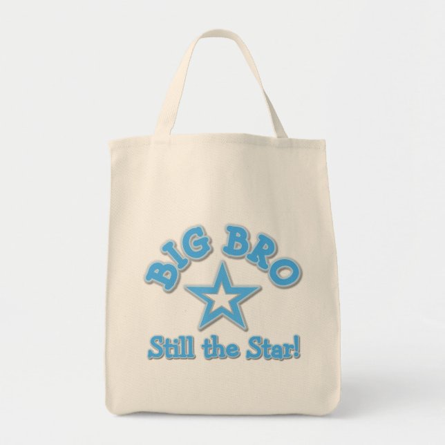 Big Bro Still the Star Tshirts and Gifts Tote Bag (Front)