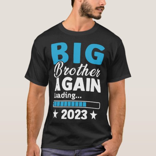 Big Brother 2023 Loading Baby Announcement First T T_Shirt
