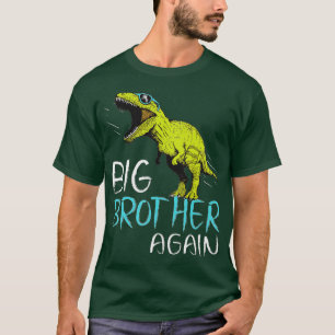 Big Brother Again Dinosaur  for Boy and Toddler  T-Shirt