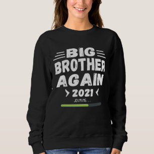 Big Brother Again Joining  for Boys with Cool Sweatshirt