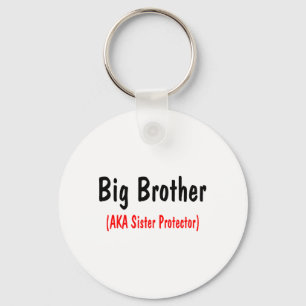 Big Brother (AKA Sister Protector) Keychain