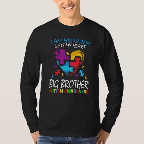 Big Brother Autism Awareness I Am His Voice Heart  T_Shirt