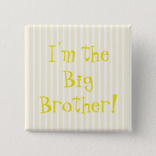 Big Brother Baby Shower Yellow Stripes Button
