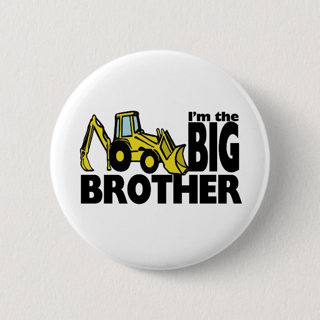 Big Brother Backhoe Pinback Button (Front)