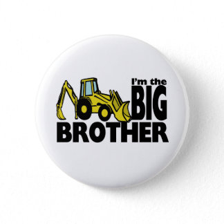 Big Brother Backhoe Pinback Button