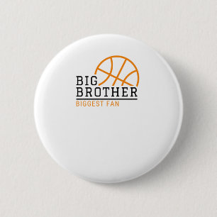 Big Brother Biggest Fan Basketball Button