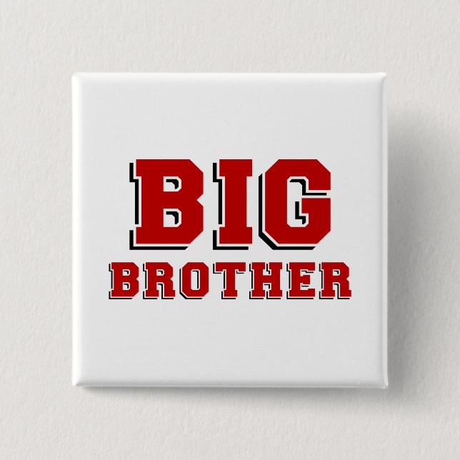 BIG Brother Button (Front)