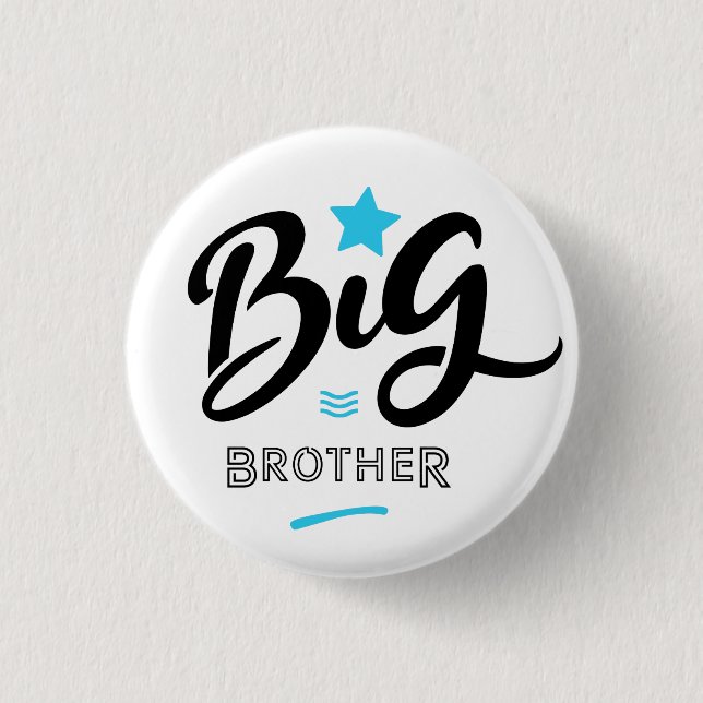 BIG BROTHER BUTTON (Front)