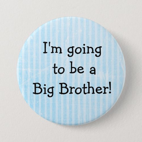 Big Brother Button Blue   Birth Announcement Pin