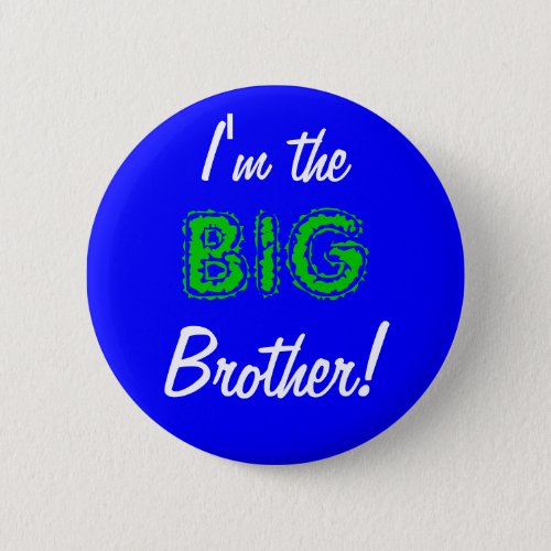 Big brother buttonpin button