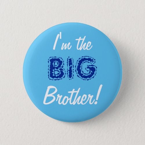 Big brother buttonpin button