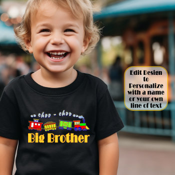 Big Brother Choo Choo Train Toddler T-shirt by MyMemaws at Zazzle