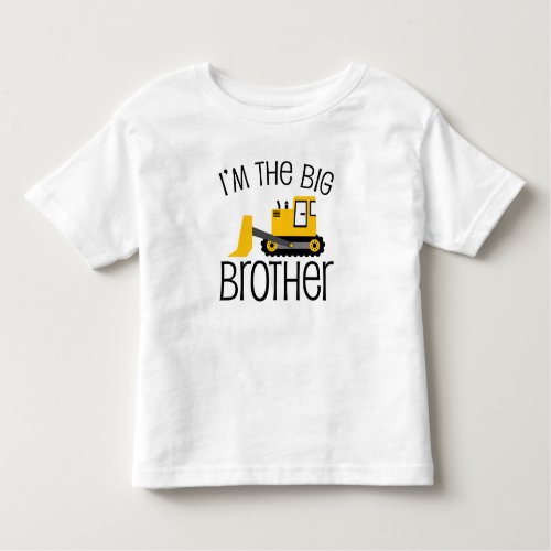 Big Brother Construction Front Loader Toddler T_shirt