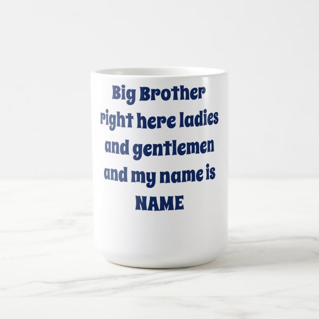 Big Brother Custom Name – Bold Family Design Coffee Mug (Center)
