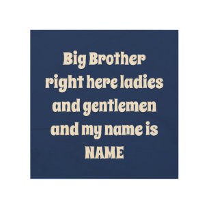 Big Brother Custom Name – Bold Family Design Wood Wall Art
