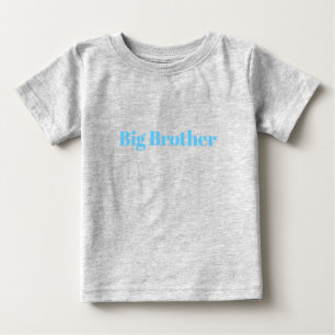 Big Brother, Customize with name, text Baby T-Shir Baby T-Shirt