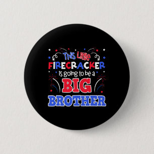 Big Brother Cute 4th Of July Pregnancy Announcemen Button