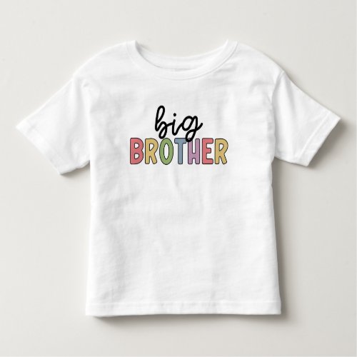 Big Brother Cute Promoted to Brother Toddler T_shirt